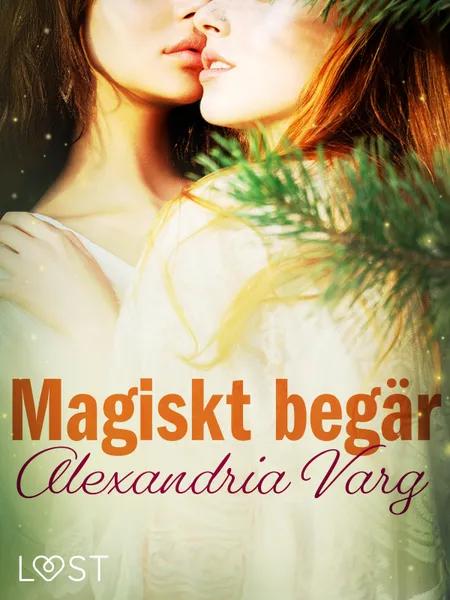 Magiskt begär - erotisk novell af Alexandria Varg