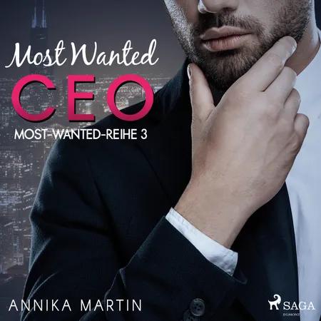 Most Wanted CEO (Most-Wanted-Reihe 3) af Annika Martin