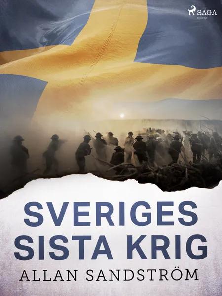 Sveriges sista krig af Allan Sandström
