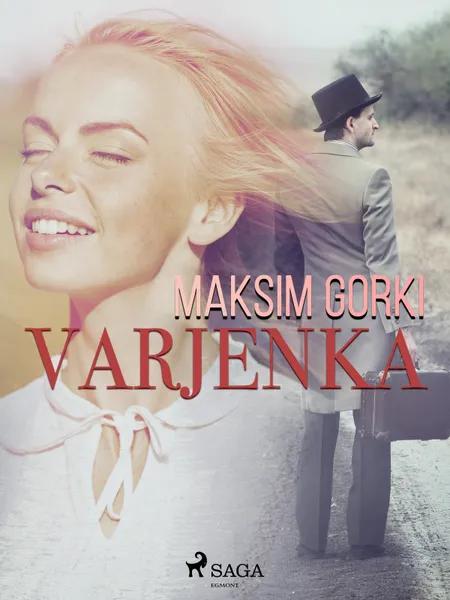 Varjenka af Maksim Gorki