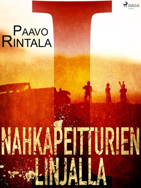 Nahkapeitturien linjalla I af Paavo Rintala