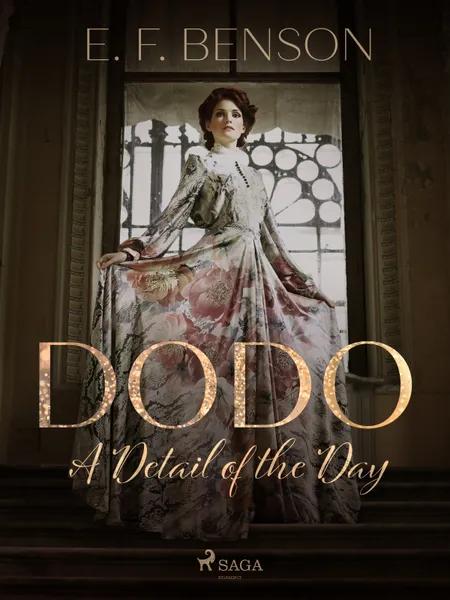 Dodo: A Detail of the Day af E. F. Benson