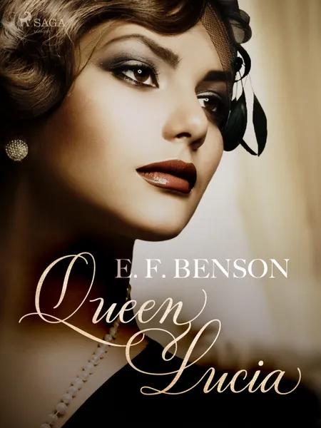 Queen Lucia af E. F. Benson