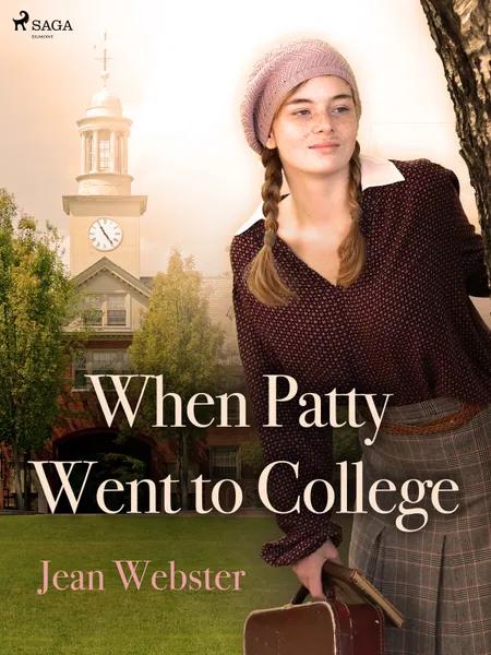When Patty Went to College af Jean Webster