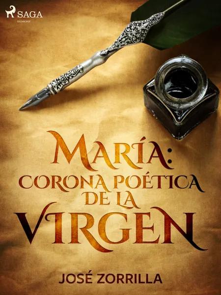María: corona poética de la virgen af José Zorrilla