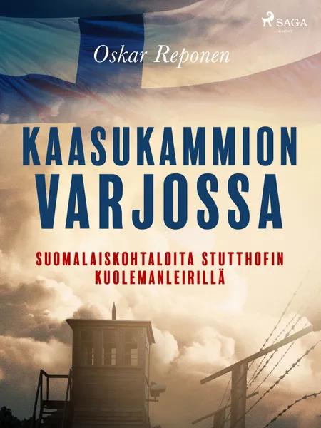 Kaasukammion varjossa: suomalaiskohtaloita Stutthofin kuolemanleirillä af Oskar Reponen