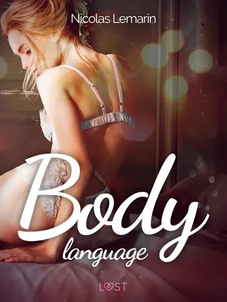Body language - Erotisk novell af Nicolas Lemarin