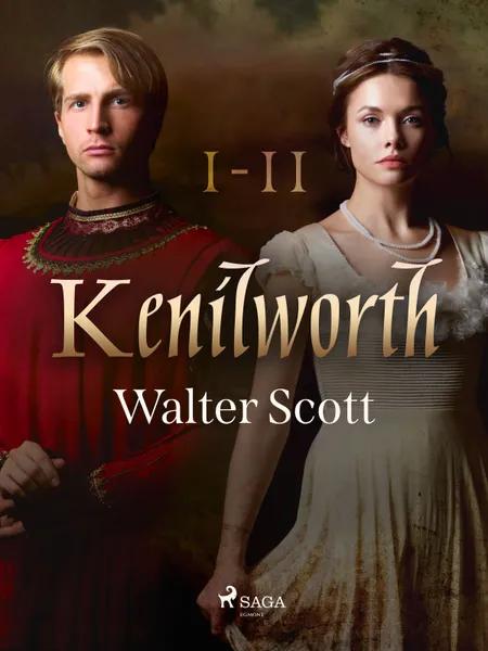 Kenilworth I-II af Walter Scott