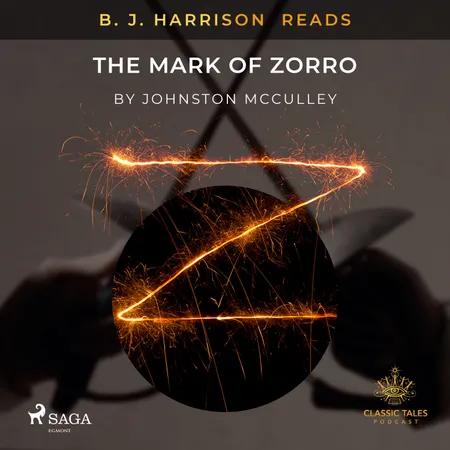 B. J. Harrison Reads The Mark of Zorro af Johnston Mcculley