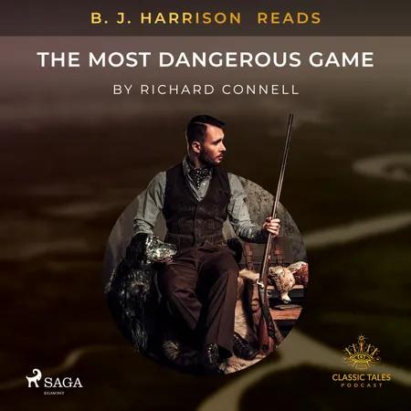 B. J. Harrison Reads The Most Dangerous Game af Richard Connell