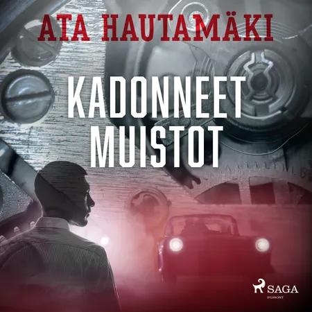 Kadonneet muistot af Ata Hautamäki