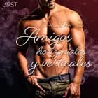 Deseos 6: Amigos horizontales y verticales af Malva B.