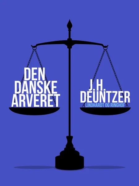 Den danske arveret af J.H. Deuntzer