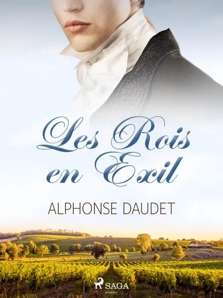 Les Rois en Exil af Alphonse Daudet