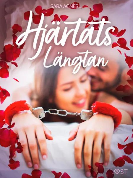 Hjärtats Längtan - erotisk novell af Sara Agnès L