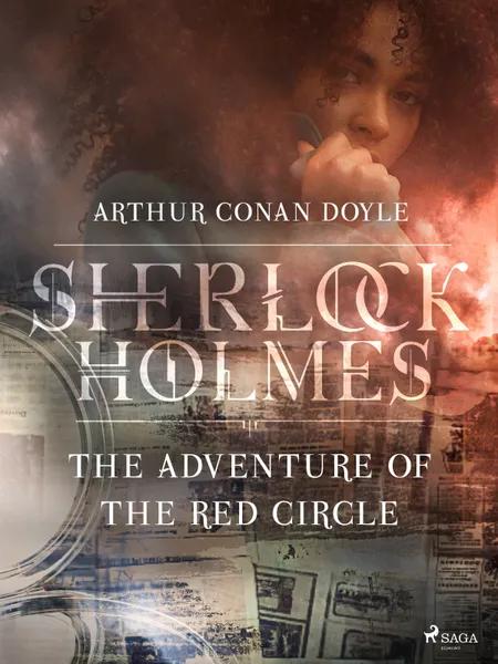 The Adventure of the Red Circle af Arthur Conan Doyle