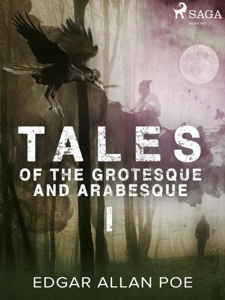 Tales of the Grotesque and Arabesque I af Edgar Allan Poe