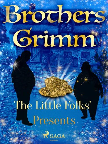 The Little Folks' Presents af Brothers Grimm