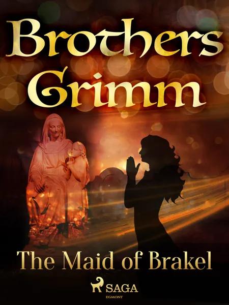 The Maid of Brakel af Brothers Grimm