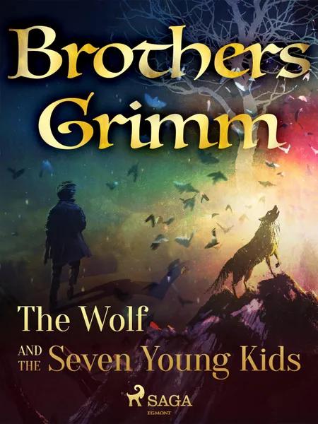 The Wolf and the Seven Young Kids af Brothers Grimm