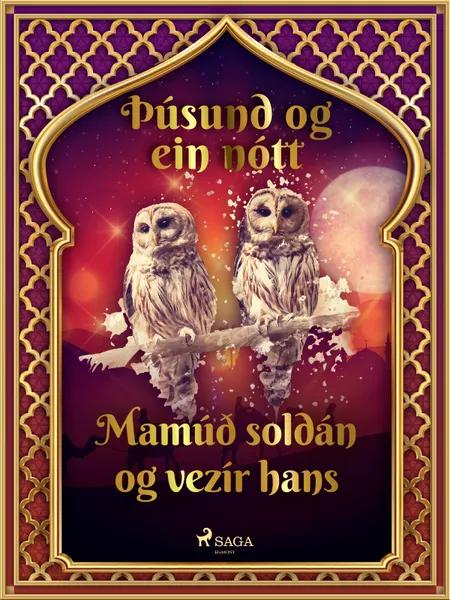 Mamúð soldán og vezír hans (Þúsund og ein nótt 15) af Ýmsir