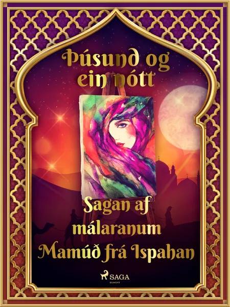 Sagan af málaranum Mamúð frá Ispahan (Þúsund og ein nótt 25) af Ýmsir