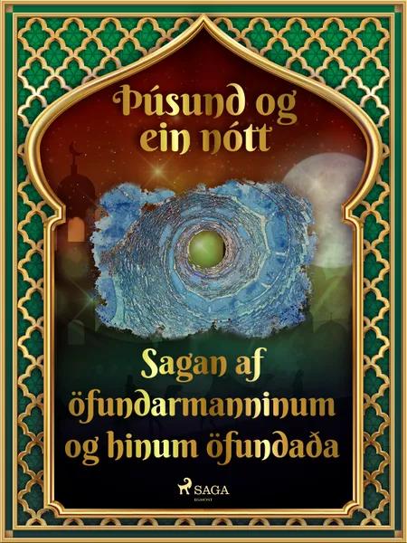 Sagan af öfundarmanninum og hinum öfundaða (Þúsund og ein nótt 32) af Ýmsir