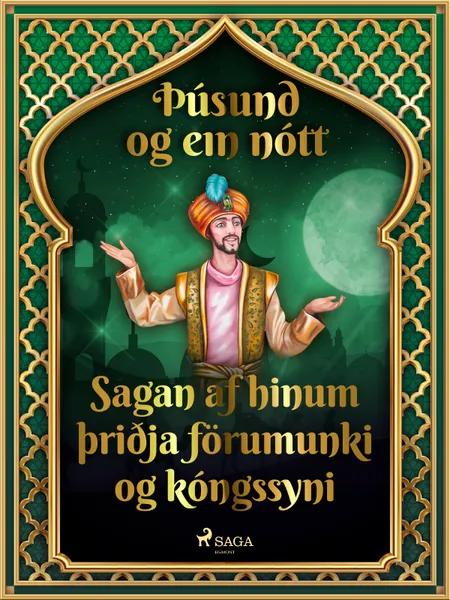 Sagan af hinum þriðja förumunki og kóngssyni (Þúsund og ein nótt 33) af Ýmsir