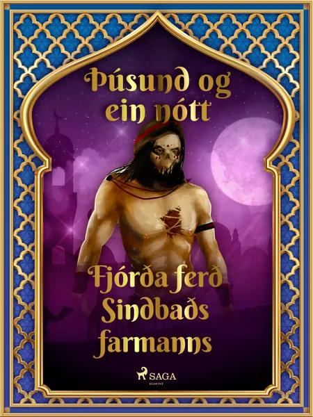 Fjórða ferð Sindbaðs farmanns (Þúsund og ein nótt 40) af Ýmsir