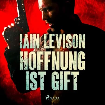Hoffnung ist Gift af Iain Levison