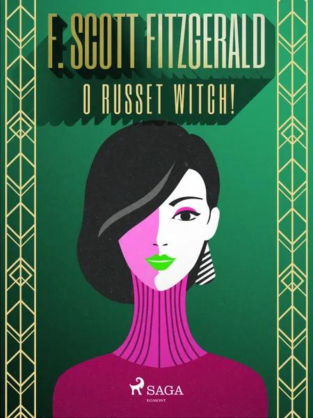 O Russet witch! af F. Scott Fitzgerald