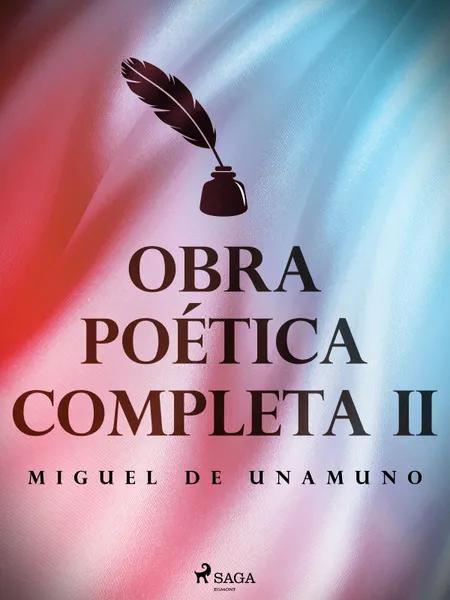 Obra poética completa II af Miguel de Unamuno