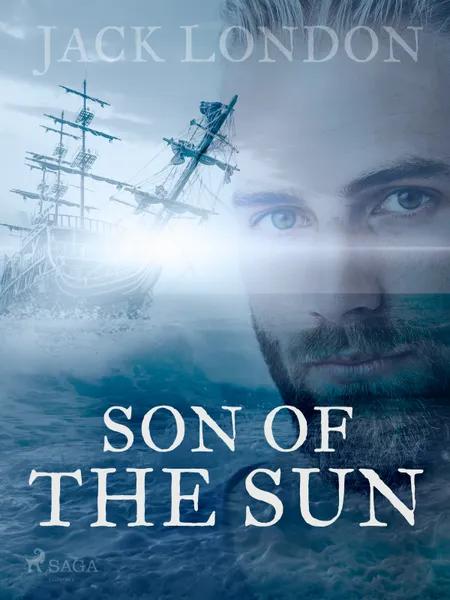 A Son of the Sun af Jack London