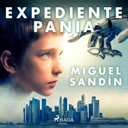 Expediente Pania af Miguel Sandín