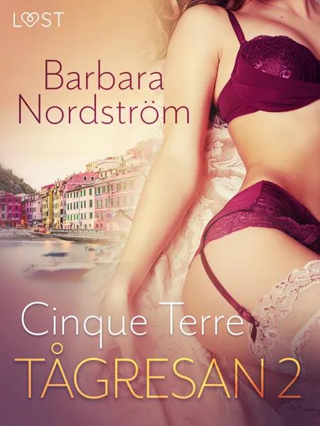 Cinque Terre - Erotisk novell af Barbara Nordström