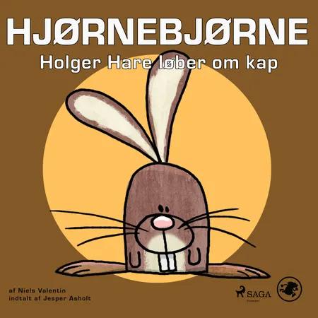 Hjørnebjørne 36 - Holger Hare løber om kap af Niels Valentin