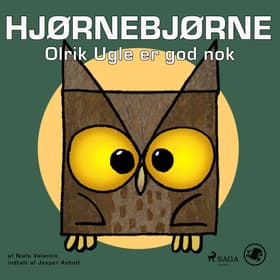 Hjørnebjørne 37 - Olrik Ugle er god nok af Niels Valentin