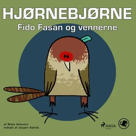 Hjørnebjørne 52 - Fido Fasan og vennerne af Niels Valentin