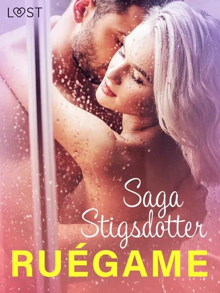 Ruégame - una novela corta erótica af Saga Stigsdotter