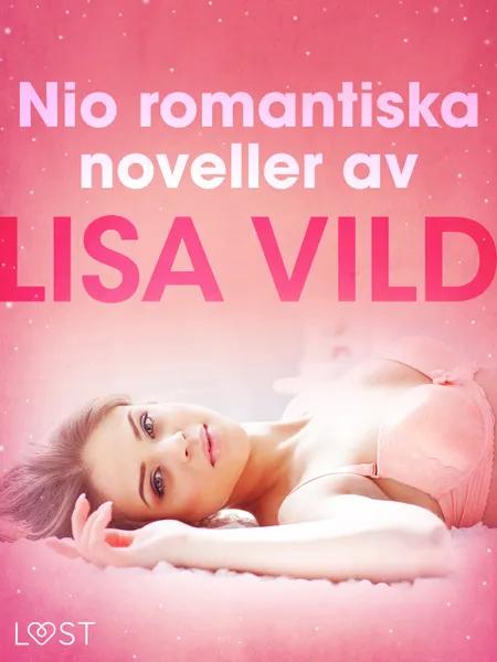 Nio romantiska noveller av Lisa Vild af Lisa Vild