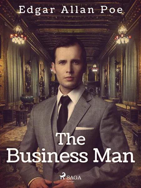 The Business Man af Edgar Allan Poe