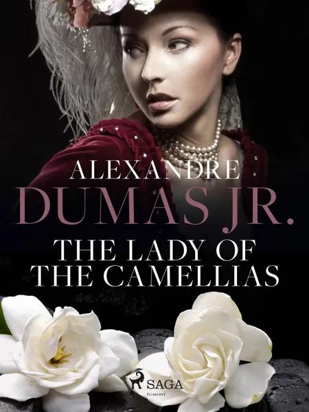 The Lady of the Camellias af Alexandre Dumas den yngre