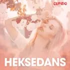 Heksedans – erotiske noveller af Cupido