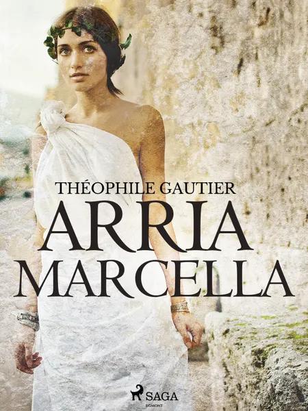 Arria Marcella af Théophile Gautier