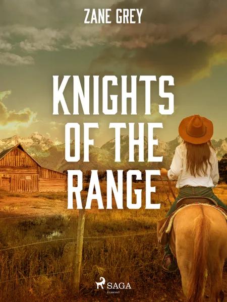 Knights of the Range af Zane Grey