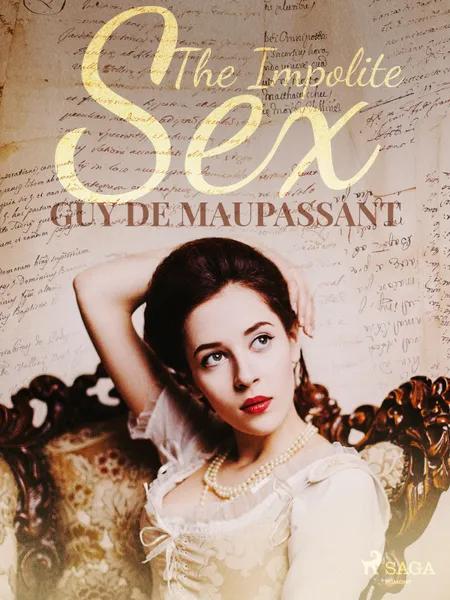 The Impolite Sex af Guy de Maupassant