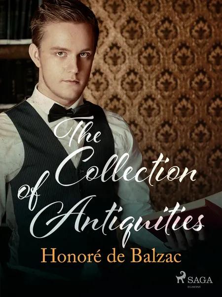 The Collection of Antiquities af Honoré de Balzac
