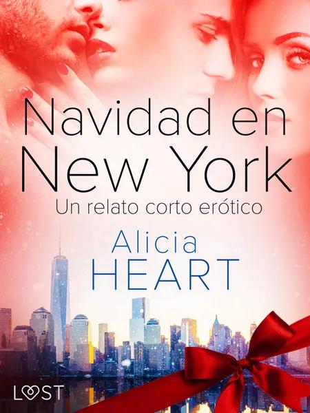 Navidad en Nueva York - un relato corto erótico af Alicia Heart