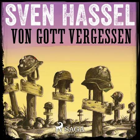 Von Gott vergessen af Sven Hassel