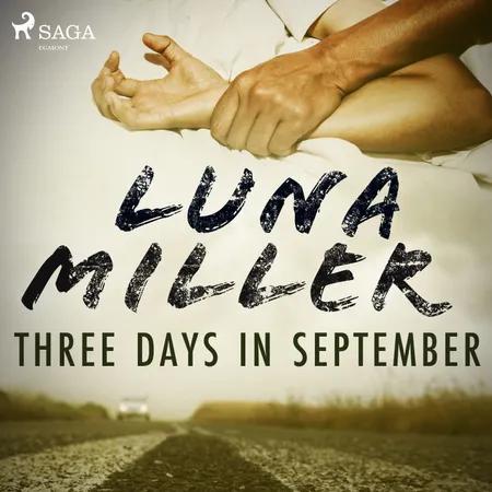 Three Days in September af Luna Miller